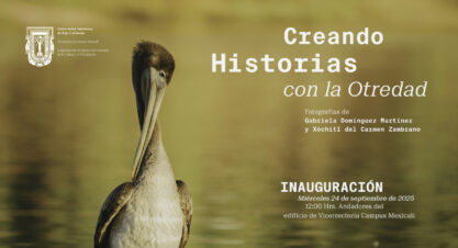 Exposición Fotográfica: Creando Historias con la Otredad